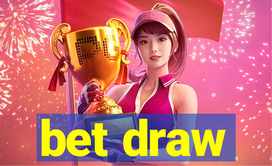 bet draw