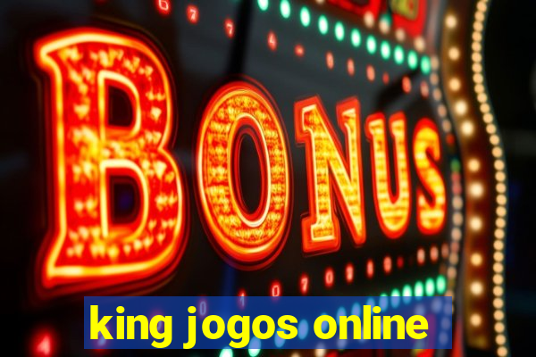 king jogos online