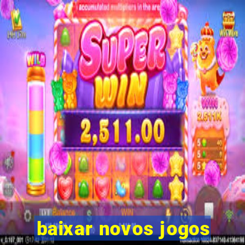 baixar novos jogos