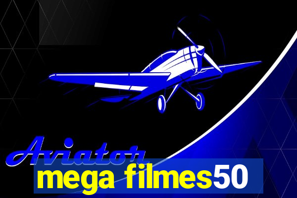 mega filmes50