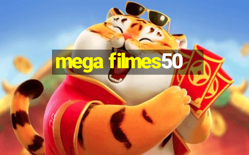 mega filmes50