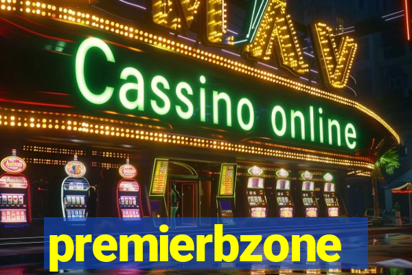 premierbzone