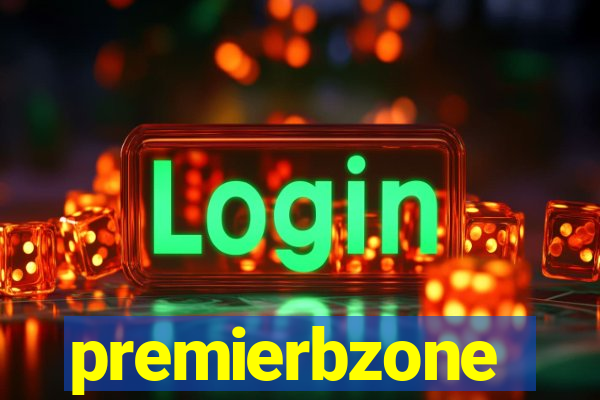 premierbzone