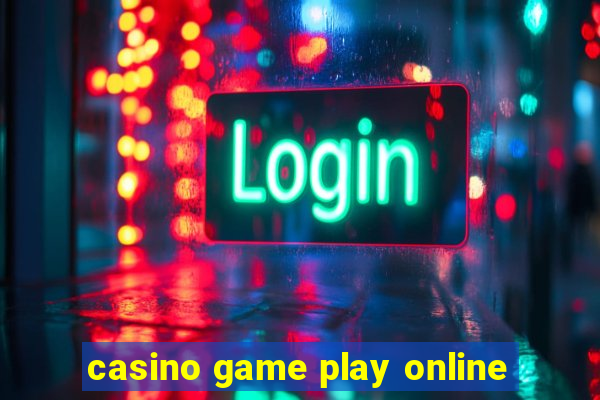 casino game play online