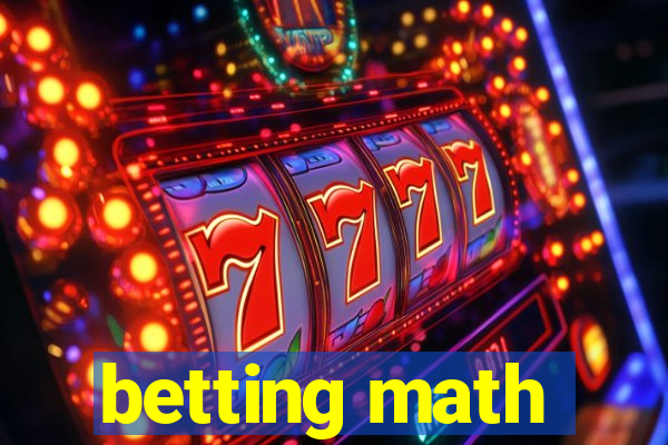 betting math