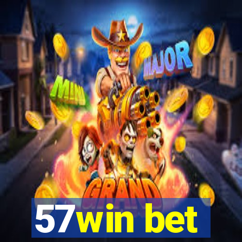 57win bet