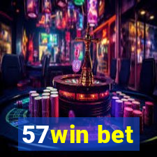 57win bet