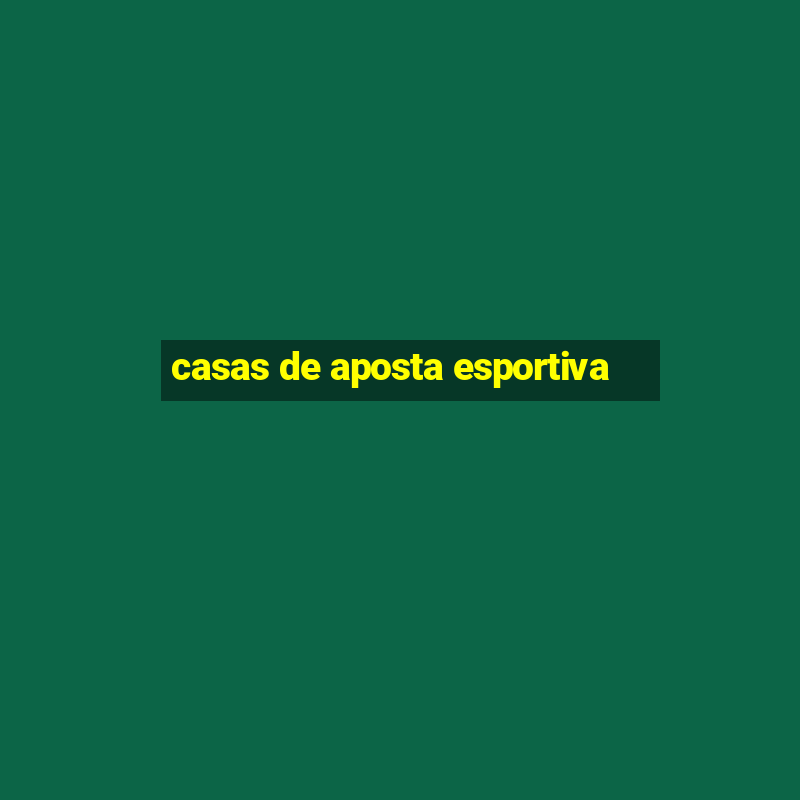 casas de aposta esportiva