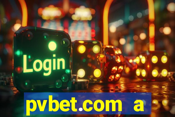 pvbet.com a plataforma de jogos de cassino