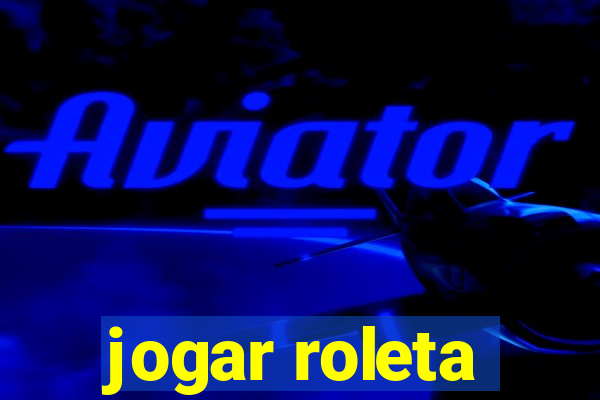 jogar roleta