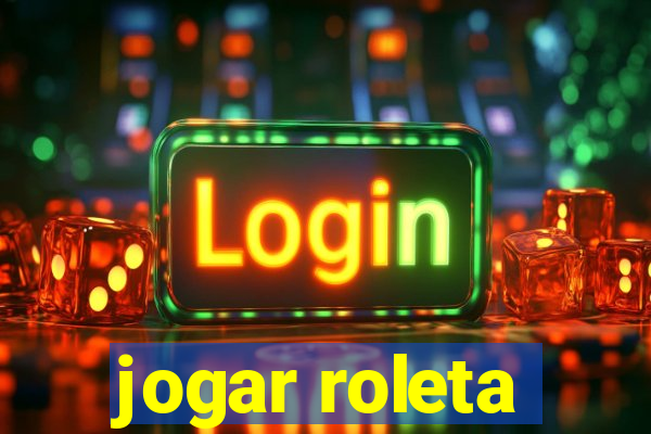 jogar roleta