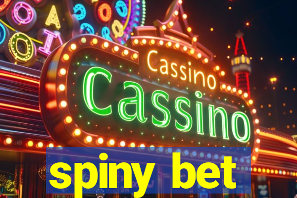 spiny bet