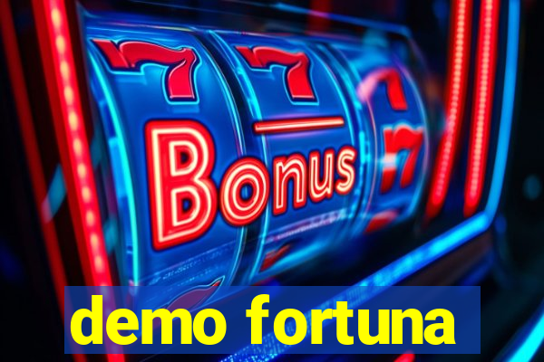 demo fortuna