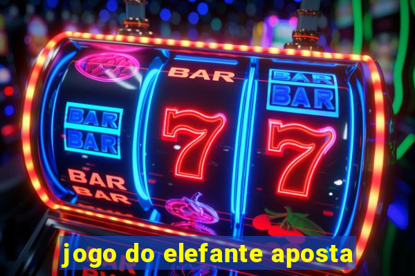 jogo do elefante aposta