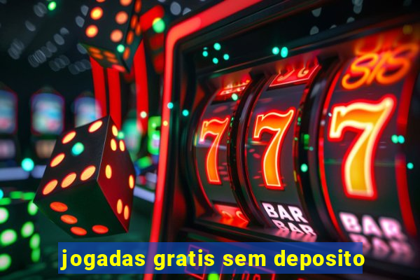 jogadas gratis sem deposito