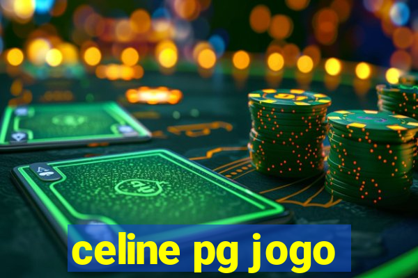 celine pg jogo