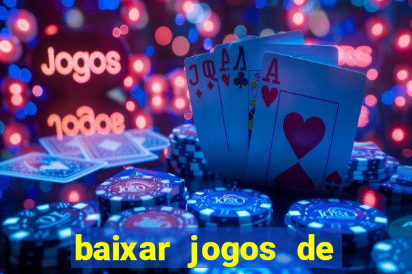 baixar jogos de azar ca?a niquel