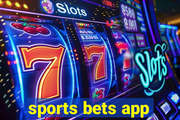 sports bets app