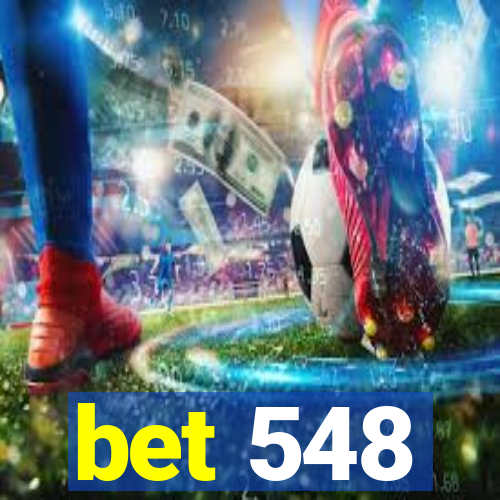 bet 548