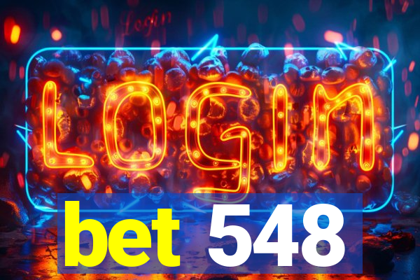 bet 548