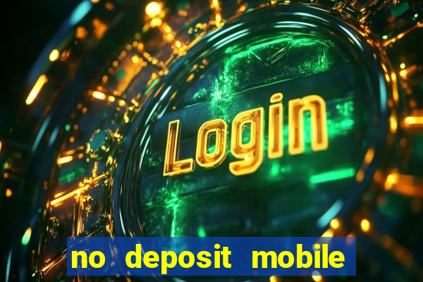 no deposit mobile casino bonus uk