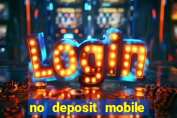 no deposit mobile casino bonus uk