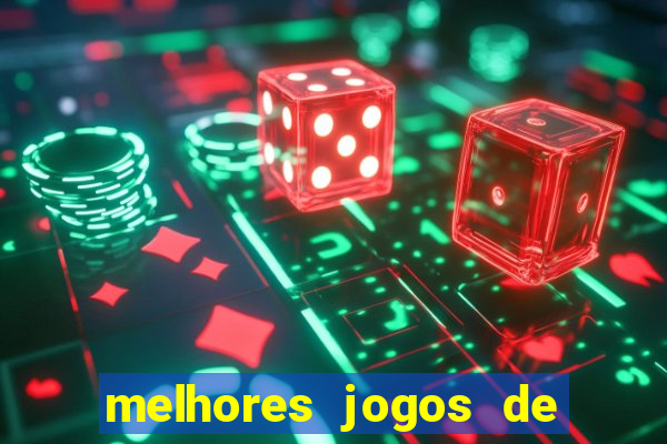 melhores jogos de hoje para apostar