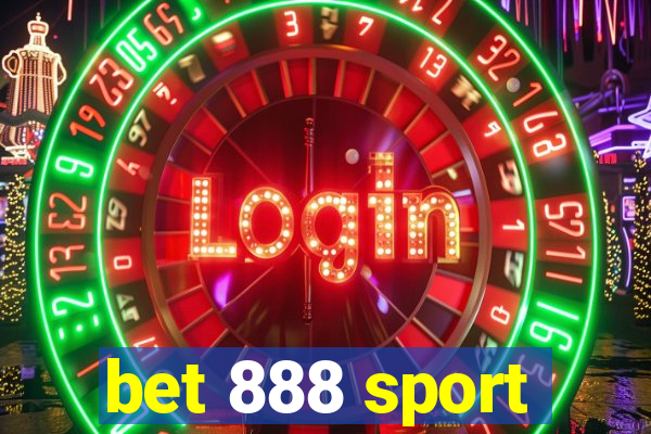 bet 888 sport