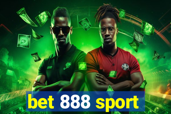 bet 888 sport