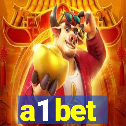 a1 bet