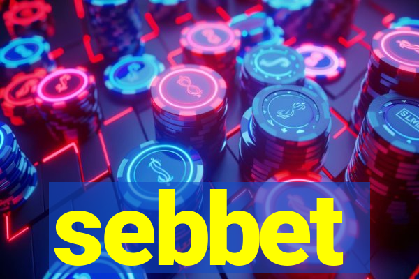 sebbet