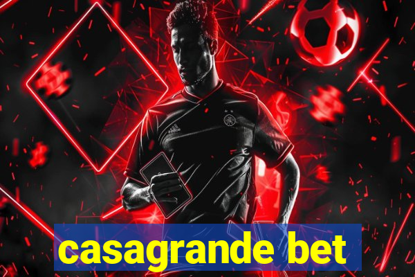 casagrande bet