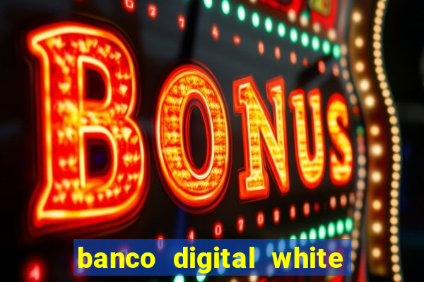 banco digital white label custo