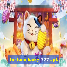 fortune lucky 777 apk