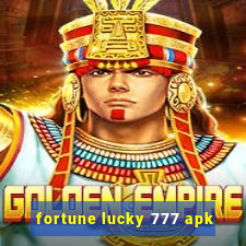 fortune lucky 777 apk