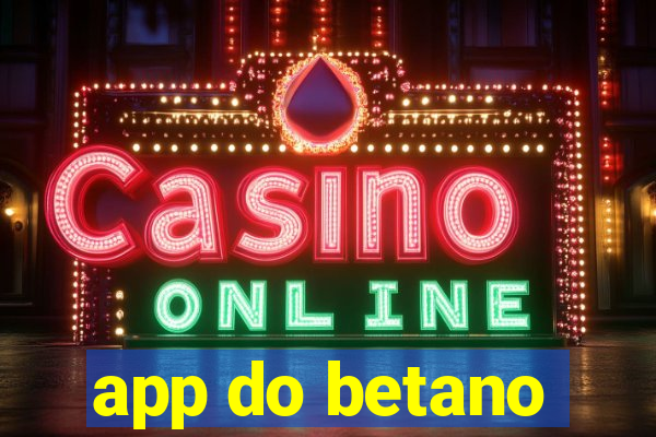 app do betano