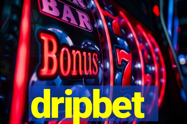 dripbet