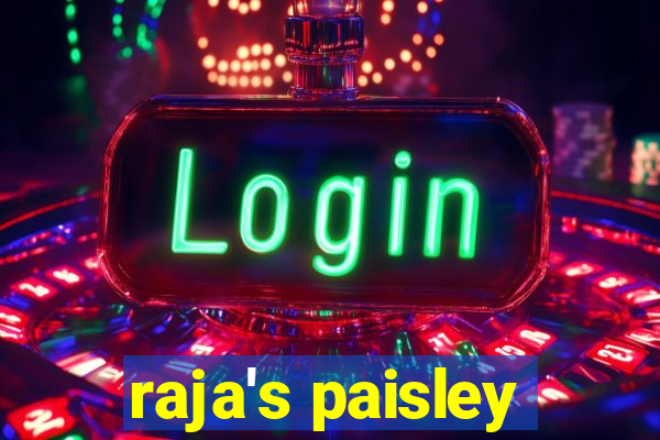 raja's paisley