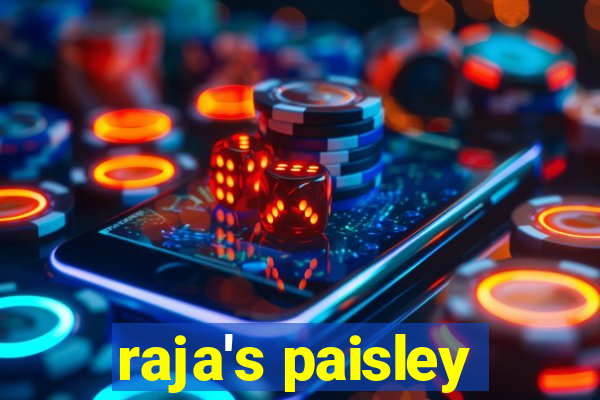 raja's paisley