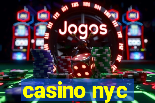 casino nyc