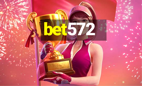 bet572