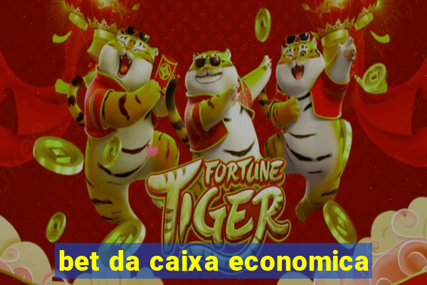 bet da caixa economica