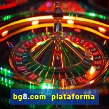 bg8.com plataforma paga mesmo