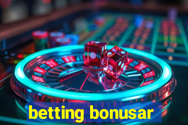 betting bonusar