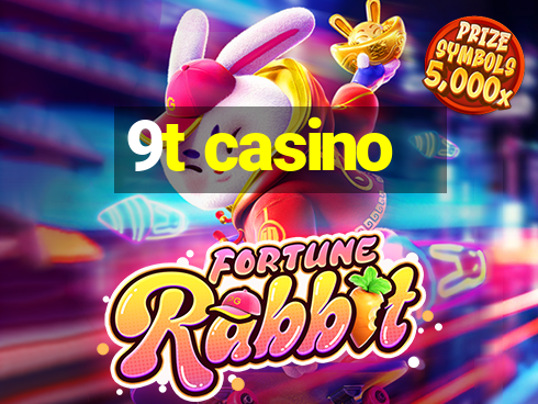 9t casino