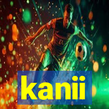 kanii