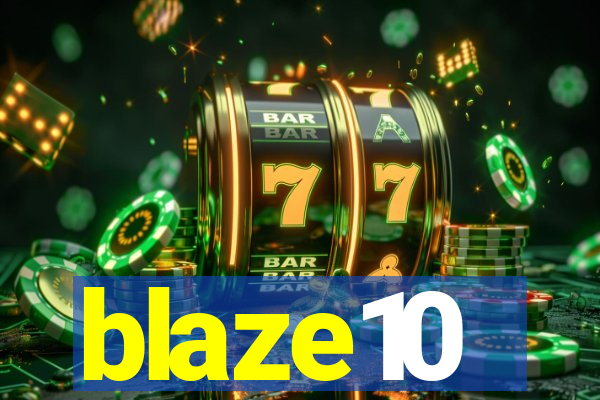 blaze10