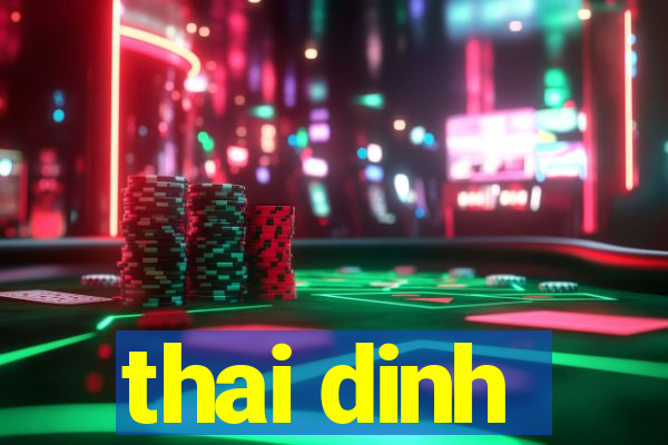 thai dinh