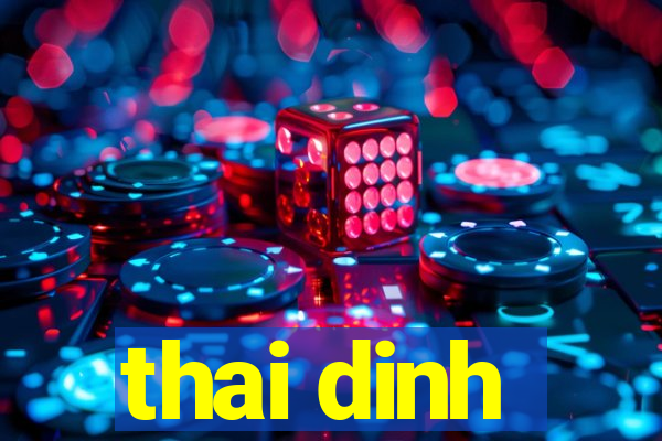 thai dinh