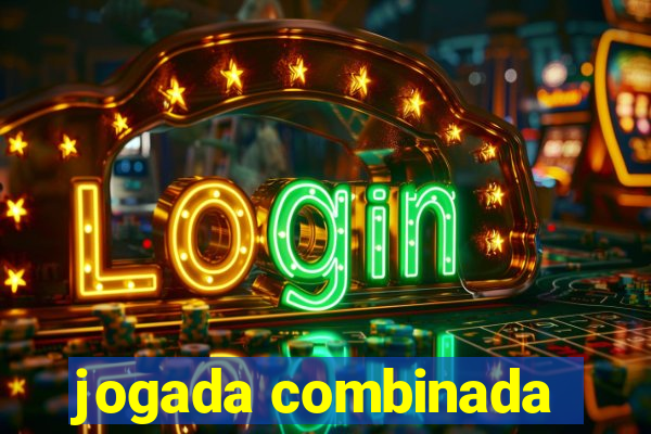 jogada combinada